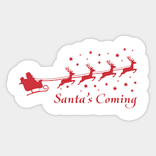 CHRISTMAS SANTA'S COMING Sticker